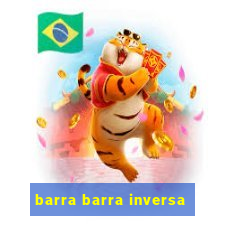 barra barra inversa - twitch